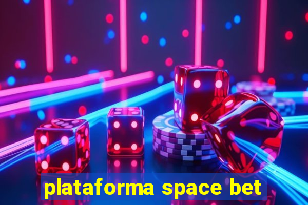 plataforma space bet